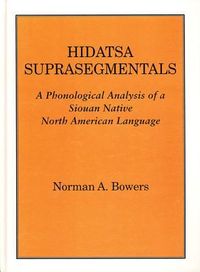 Produktbild: Hidatsa Suprasegmentals: A Phonological Study of Hidatsa, an American Indian Language
