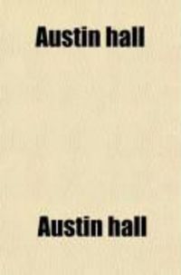 Produktbild: Austin Hall; Or, After Dinner Conversations, Between a Father and His Children