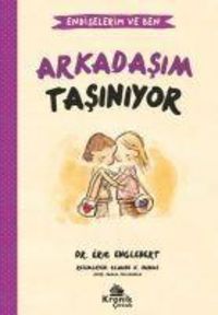 Produktbild: Arkadasim Tasiniyor - Endiselerim ve Ben 3