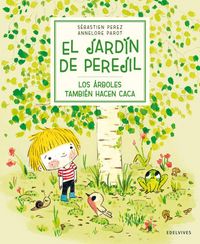 Produktbild: Los &aacute;rboles tambi&eacute;n hacen caca