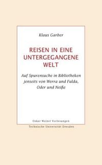 Produktbild: Reisen in eine untergegangene Welt