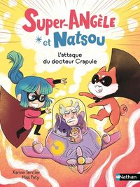 Produktbild: Super Ang&egrave;le et Natsou. L'attaque du docteur Crapule
