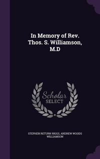 Produktbild: In Memory of Rev. Thos. S. Williamson, M.D