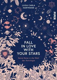 Bild vom Artikel Fall in Love with Your Stars vom Autor Luisa Carla Hartmann