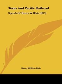 Produktbild: Blair, H: Texas And Pacific Railroad