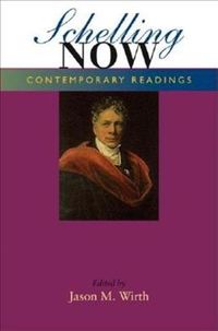 Produktbild: Schelling Now: Contemporary Readings