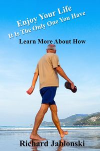 Produktbild: Enjoy Your Life It Is The Only One You Have