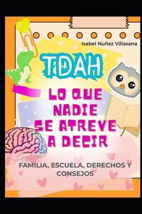 Produktbild: TDAH lo que nadie se atreve a decir