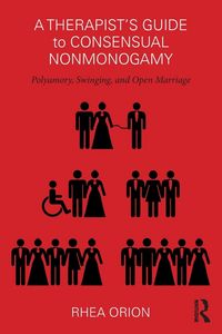 Produktbild: A Therapist's Guide to Consensual Nonmonogamy