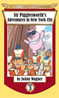 Produktbild: Sir Pigglesworth's Adventures in New York City