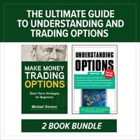 Produktbild: The Ultimate Guide to Understanding and Trading Options: Two-Book Bundle
