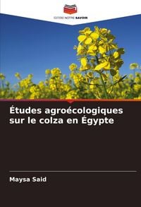 Produktbild: &Eacute;tudes agro&eacute;cologiques sur le colza en &Eacute;gypte