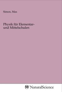 Produktbild: Physik f&uuml;r Elementar- und Mittelschulen