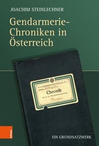 Produktbild: Gendarmerie-Chroniken in &Ouml;sterreich