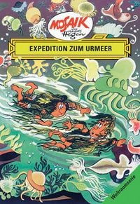 Produktbild: Mosaik. Weltraum-Serie: Expedition zum Urmeer, Bd. 6