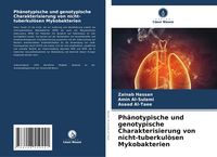 Produktbild: Ph&auml;notypische und genotypische Charakterisierung von nicht-tuberkul&ouml;sen Mykobakterien