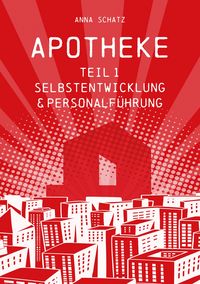 Produktbild: APOTHEKE Selbstentwicklung & Personalf&uuml;hrung