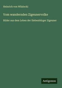 Produktbild: Vom wandernden Zigeunervolke