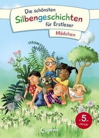 Produktbild: Die sch&ouml;nsten Silbengeschichten f&uuml;r Erstleser - M&auml;dchen