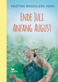 Produktbild: Ende Juli, Anfang August