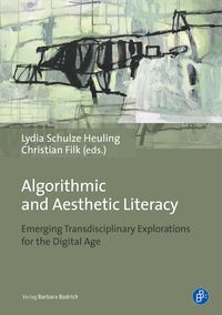 Bild vom Artikel Algorithmic and Aesthetic Literacy vom Autor 