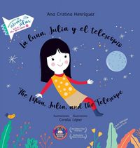 Produktbild: La luna, Julia y el telescopio / The Moon, Julia, and the Telescope