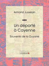 Produktbild: Un d&eacute;port&eacute; &agrave; Cayenne