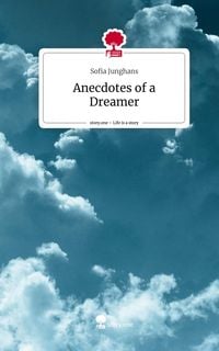 Produktbild: Anecdotes of a Dreamer. Life is a Story - story.one