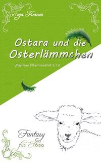 Produktbild: Ostara und die Osterl&auml;mmchen