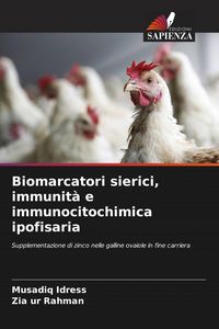 Produktbild: Biomarcatori sierici, immunit&agrave; e immunocitochimica ipofisaria