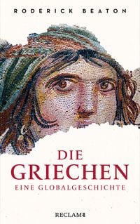 Produktbild: Die Griechen. Eine Globalgeschichte