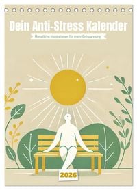 Produktbild: Dein Anti-Stress Kalender - Monatliche Inspirationen f&uuml;r mehr Entspannung (Tischkalender 2026 DIN A5 hoch), CALVENDO Monatskalender