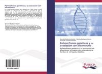 Produktbild: Polimorfismos gen&eacute;ticos y su asociaci&oacute;n con albuminuria