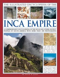 Produktbild: Jones, D: Illustrated Encyclopedia of the Inca Empire