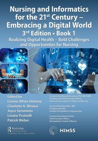 Produktbild: Nursing and Informatics for the 21st Century - Embracing a Digital World, Book 1