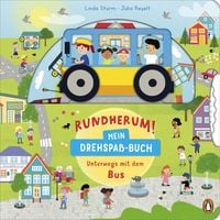 Produktbild: Rundherum! Mein Drehspa&szlig;-Buch &ndash; Unterwegs mit dem Bus