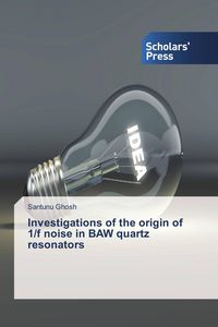 Produktbild: Investigations of the origin of 1/f noise in BAW quartz resonators