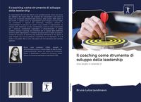 Produktbild: Il coaching come strumento di sviluppo della leadership