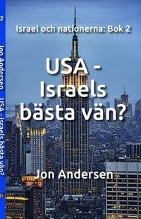 Produktbild: USA - Israels b&auml;sta v&auml;n?
