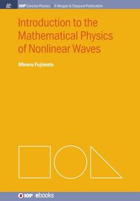 Produktbild: Introduction to the Mathematical Physics of Nonlinear Waves