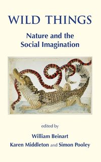 Produktbild: Wild Things. Nature and the Social Imagination