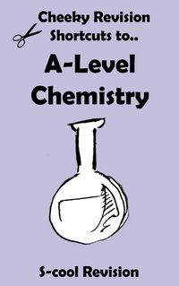 Produktbild: A-Level Chemistry Revision (Cheeky Revision Shortcuts)