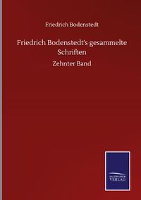 Produktbild: Friedrich Bodenstedt's gesammelte Schriften