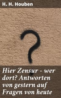 Produktbild: Hier Zensur - wer dort? Antworten von gestern auf Fragen von heute