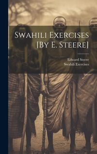 Produktbild: Swahili Exercises [By E. Steere]