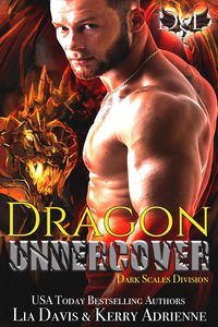 Produktbild: Dragon Undercover (Dark Scales Division, #1)