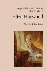 Produktbild: Approaches to Teaching the Works of Eliza Haywood