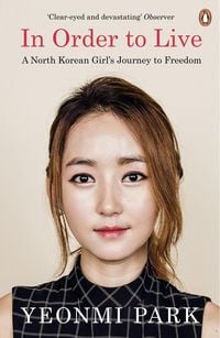 Bild vom Artikel In Order to Live vom Autor Yeonmi Park