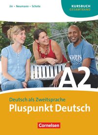 Produktbild: Pluspunkt Deutsch - Der Integrationskurs Deutsch als Zweitsprache - Ausgabe 2009 - A2: Gesamtband