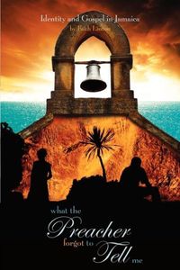 Produktbild: What the Preacher Forgot to Tell Me